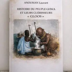 Histoire du peuple Ghwa leurs guérisseurs (gloos)