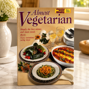 Almost Vegetarian (Des recettes principalement végétariennes)